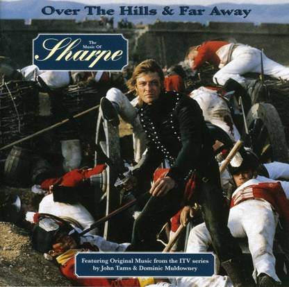 Over The Hills & Far Away Music Of Sharpe O.S.T