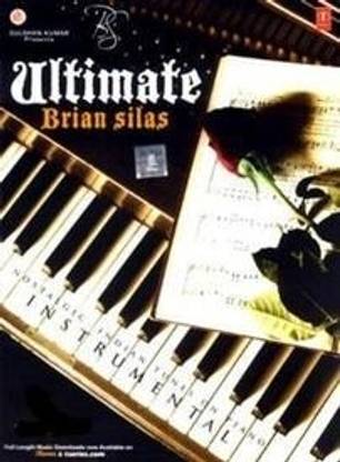 Ultimate-Brian Silas Nostalgic Indian Tunes On Piano