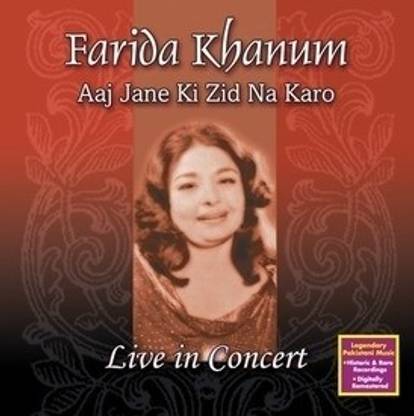 Aaj Jane Ki Zid Na Karo