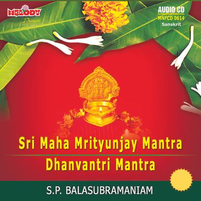 Sri Maha Mritunjay Mantra / Dhanvantri Mantra - Divine Chants