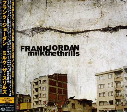 Milk Thrills (Bonus Track) (Jpn)