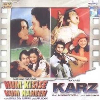 Hum Kisise Kum Nahin , Karz