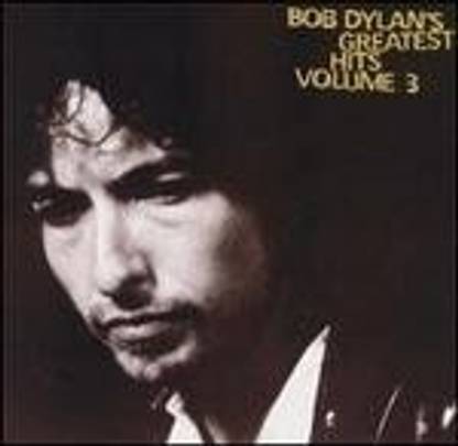 Bob Dylan'S Greatest Hits Volume - 3