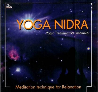 Yoga Nidra - Yogic Treatment For Insomnia