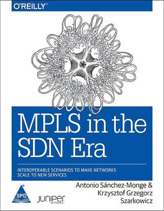 MPLS in the SDN Era