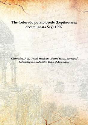 The Colorado potato beetle (Leptinotarsa decemlineata Say)