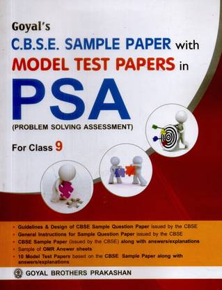Goyal's C.B.S.E. Sample Paper with Model Test Papers in PSA (Problem Solving Assessment) for Class-9 1st  Edition