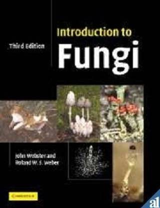 Introduction To Fungi, 3rd Edition 1st Edition Reprint Edition