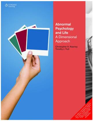 Abnormal Psychology and Life a Dimensional Approach  - A Dimensional Approach
