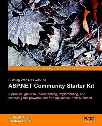 Building Websites with the ASP.NET Community Starter Kit
