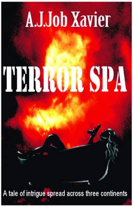 Terror Spa  - A Tale of Intrigue Spread Across Three Continents