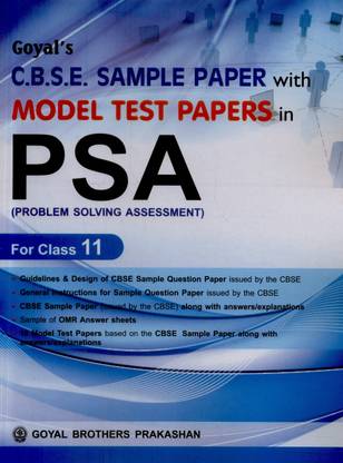 Goyal's C.B.S.E. Sample Paper with Model Test Papers in PSA (Problem Solving Assessment) for Class-11 1st  Edition