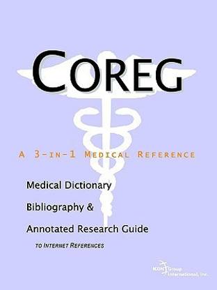 Coreg - A Medical Dictionary, Bibliography, and Annotated Research Guide to Internet References