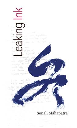 LEAKING INK-A COLLECTION OF POEMS