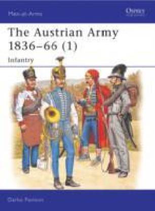 The Austrian Army 1836-66 (1)