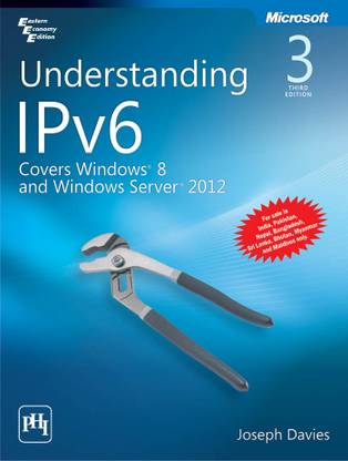 Understanding Ipv6: Covers Windows 8 and Windows Server 2012 3rd  Edition