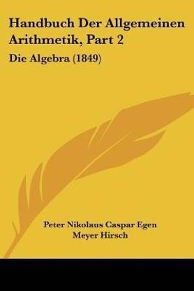 Handbuch Der Allgemeinen Arithmetik, Part 2