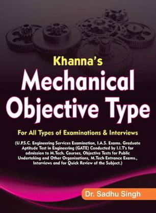 Khanna's Mechanical Objective Type for all Types of Examinations & Interviews PB