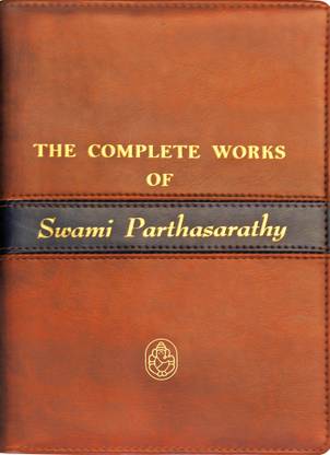 The Complete Works of Swami Parthasarathy 1st  Edition