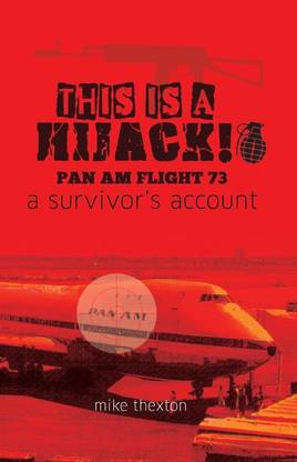 THIS IS A HIJACK ! - MIKE THEXTON