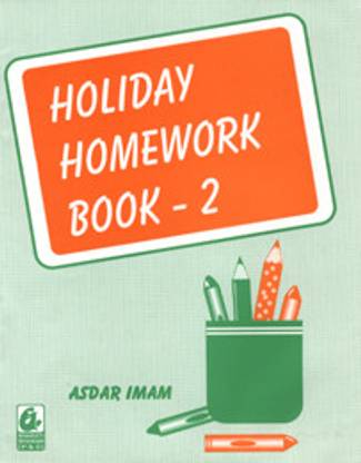 Holiday Homework Book 2 / E1 01 Edition