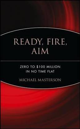 Ready, Fire, Aim First Edition