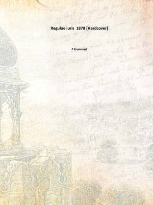 Regulae iuris 1878 [Hardcover]