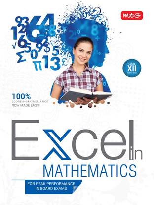 Excel in Mathematics : for Peak Performance in Board Exams