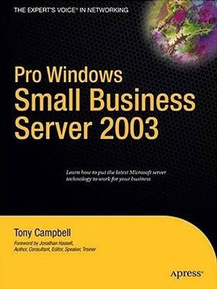 Pro Windows Small Business Server 2003 1st Edition