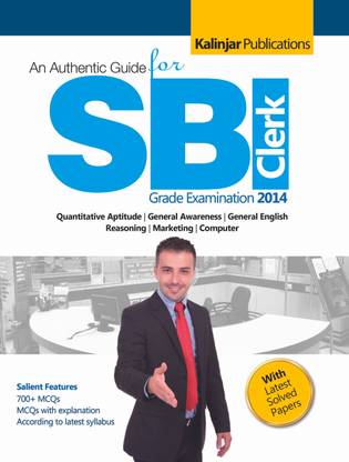 An Authentic Guide for SBI Clerk Grade Examination 2014 2nd Edition