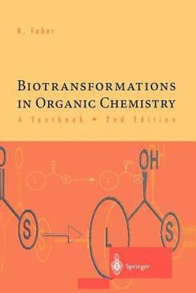 Biotransformations in Organic Chemistry