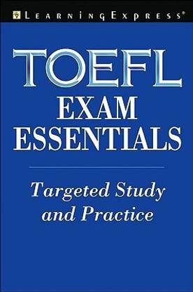 Toefl Exam Essentials