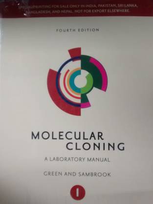 Molecular Cloning  - A Laboratory Manual 4th  Edition