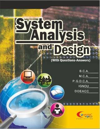System Analysis and Design (SAD) with Questions - Answers