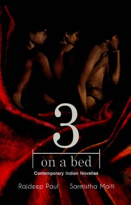 3 on a Bed: Contemporary Indian Novellas