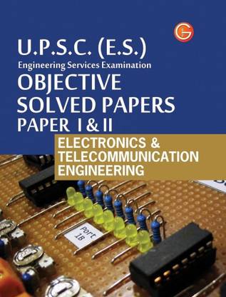 Upsc (Es) Objective Electronics & Telecommunication Engg. Solved Paper