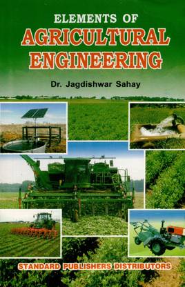 Elements of Agricultural Engineering 5/e