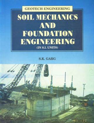 Soil Mechanics and Foundation Engineering,1/E 1st Edition