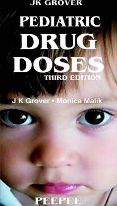 Pediatric Drug Doses: Volume 1