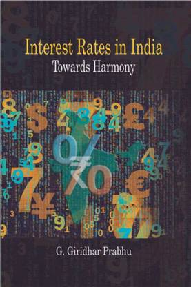 Interest Rates In India: Towards Harmony