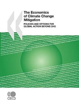 The Economics of Climate Change Mitigation