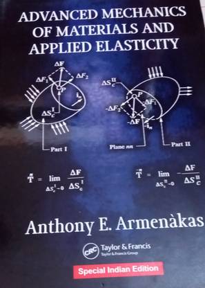 ADVANCED MECHANICS OF MATERIALS AND APPLIED ELASTICITY