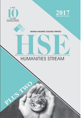10 LAST YEARS SOLVED PAPERS OF HSE KERALA BOARD (PLUS TWO) HUMANITIES STREAM