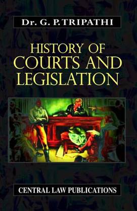 History Of Courts And Legislation