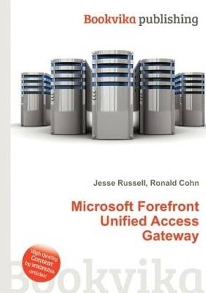 Microsoft Forefront Unified Access Gateway