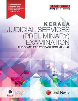 Kerala Judicial Services (Preliminary) Examination - The Complete Preparation Manual 1st  Edition