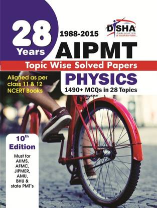 28 Years Cbse-Aipmt Topic Wise Solved Papers Physics (1988 - 2015)