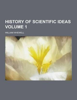 History of Scientific Ideas Volume 1
