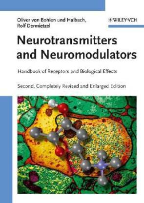Neurotransmitters and Neuromodulators 2nd, Completely Revised and Enlarged  Edition