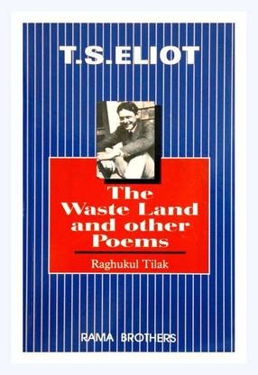 T S Eliot - Waste Land and Other Poems